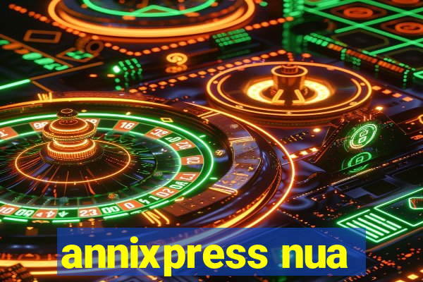 annixpress nua